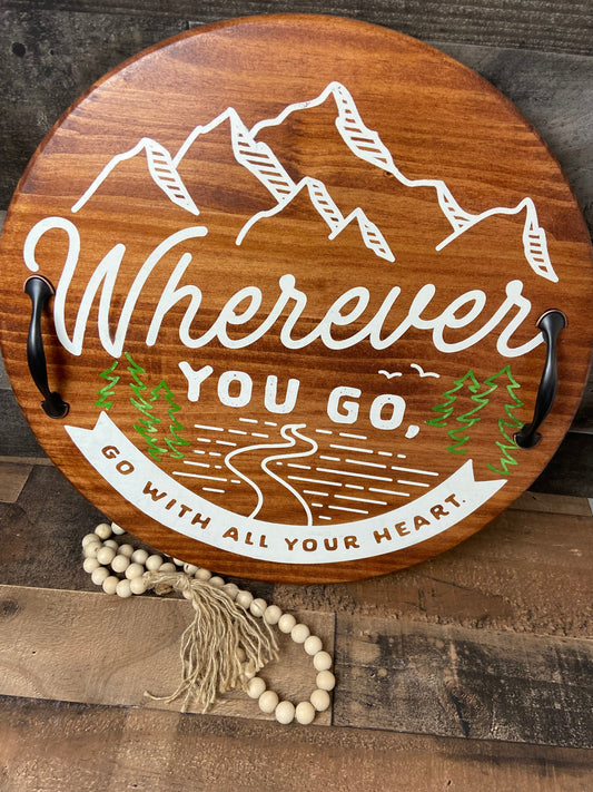 Serving Tray  - Wherever You Go adventure mountains hiking, home decor