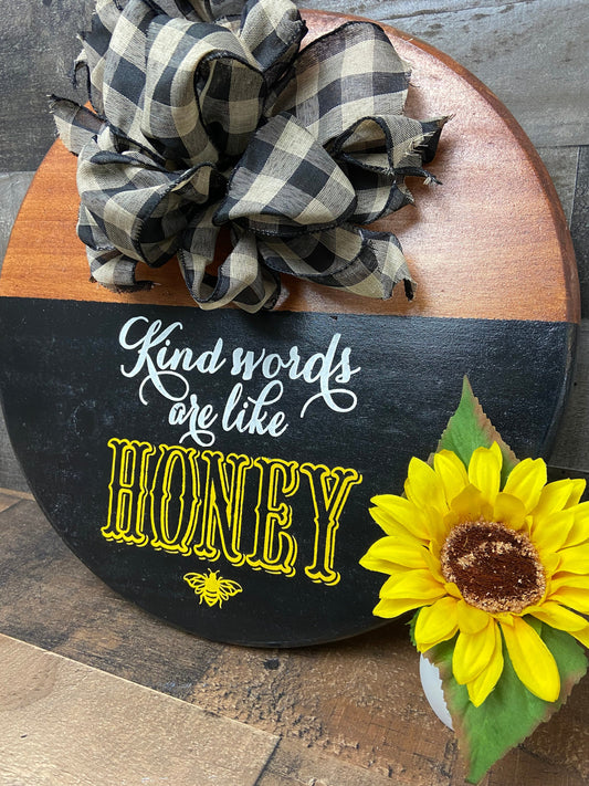 Door Hanger or Tray- Kind Words Are Like Honey wood, home decor
